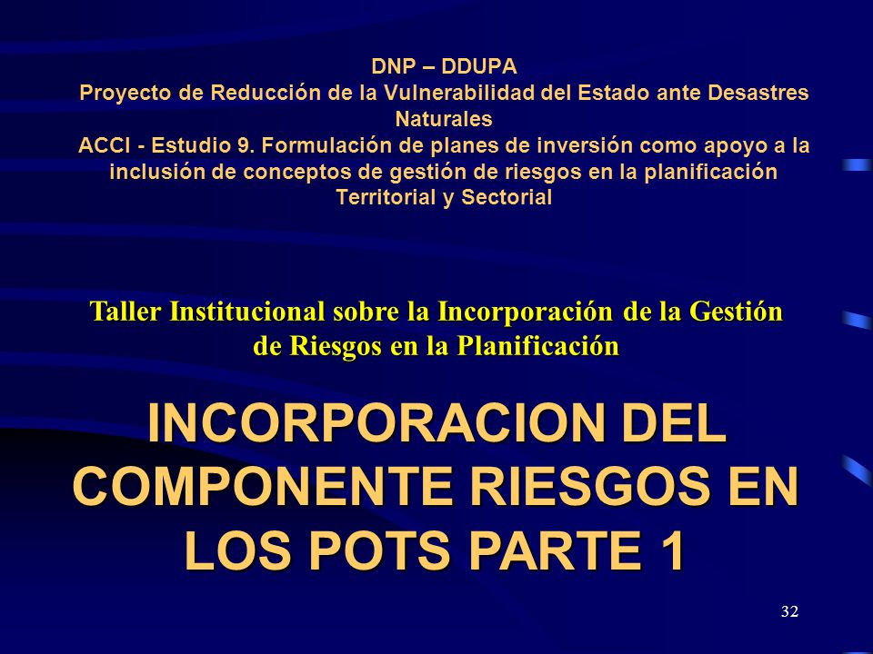 INCORPORACION DEL COMPONENTE RIESGOS EN LOS POTS PARTE 1