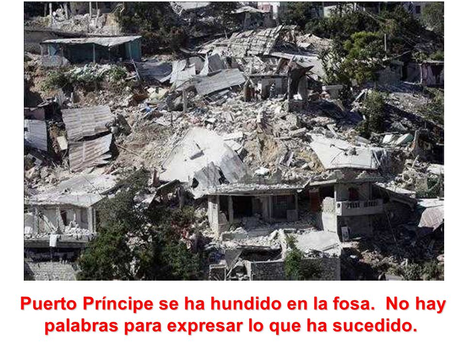Puerto Príncipe se ha hundido en la fosa