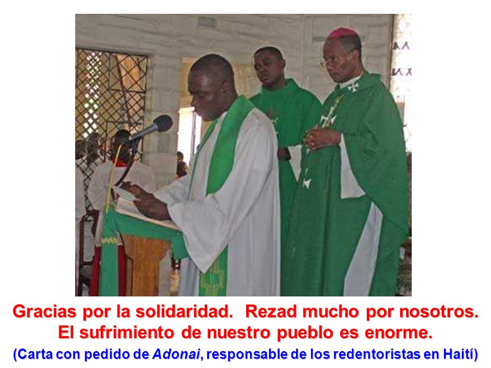 Gracias por la solidaridad. Rezad mucho por nosotros