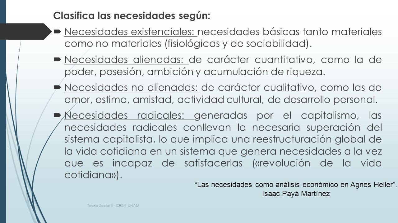 Las necesidades como análisis económico en Agnes Heller .