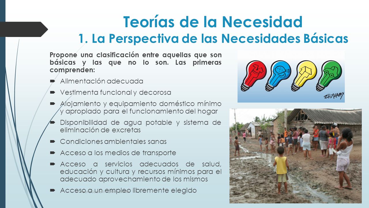 Teorías de la Necesidad 1. La Perspectiva de las Necesidades Básicas