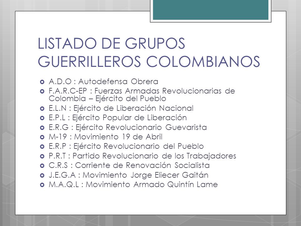 LISTADO DE GRUPOS GUERRILLEROS COLOMBIANOS