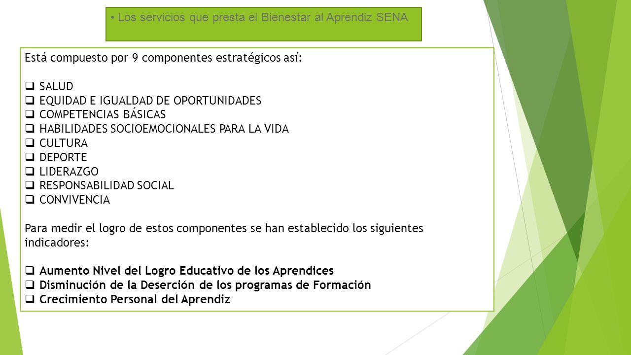 • Los servicios que presta el Bienestar al Aprendiz SENA