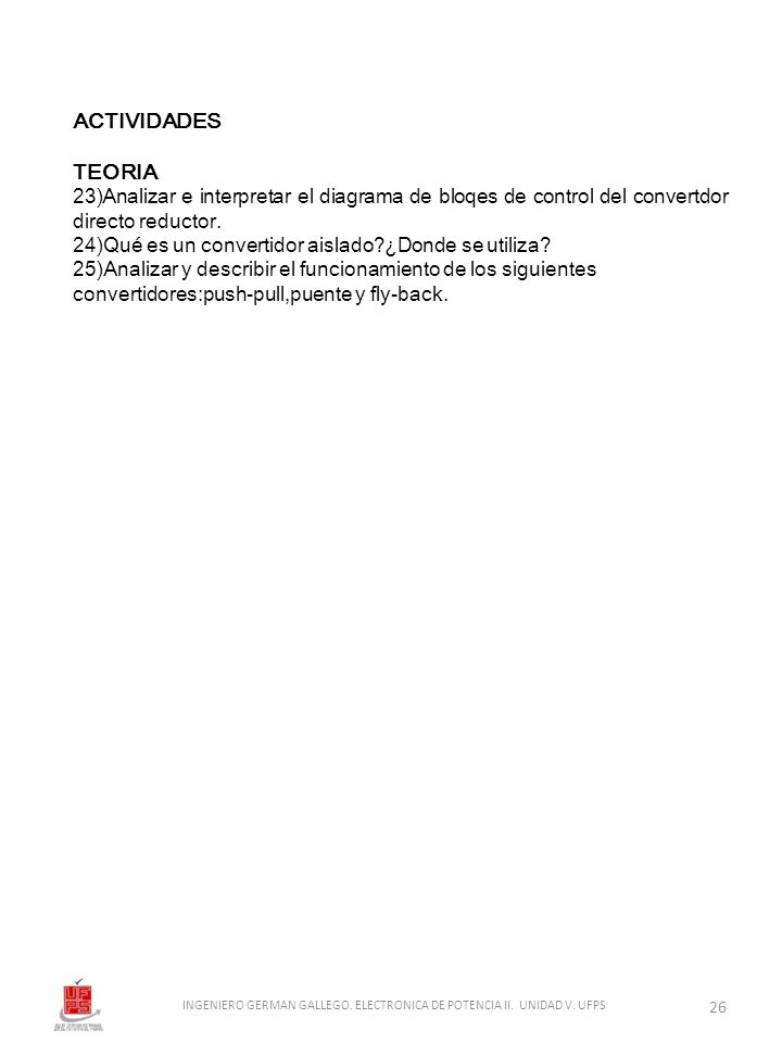 INGENIERO GERMAN GALLEGO. ELECTRONICA DE POTENCIA II. UNIDAD V. UFPS