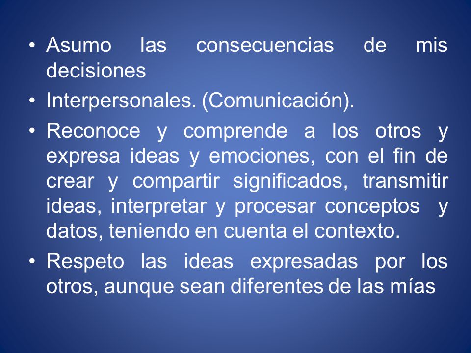 Asumo las consecuencias de mis decisiones