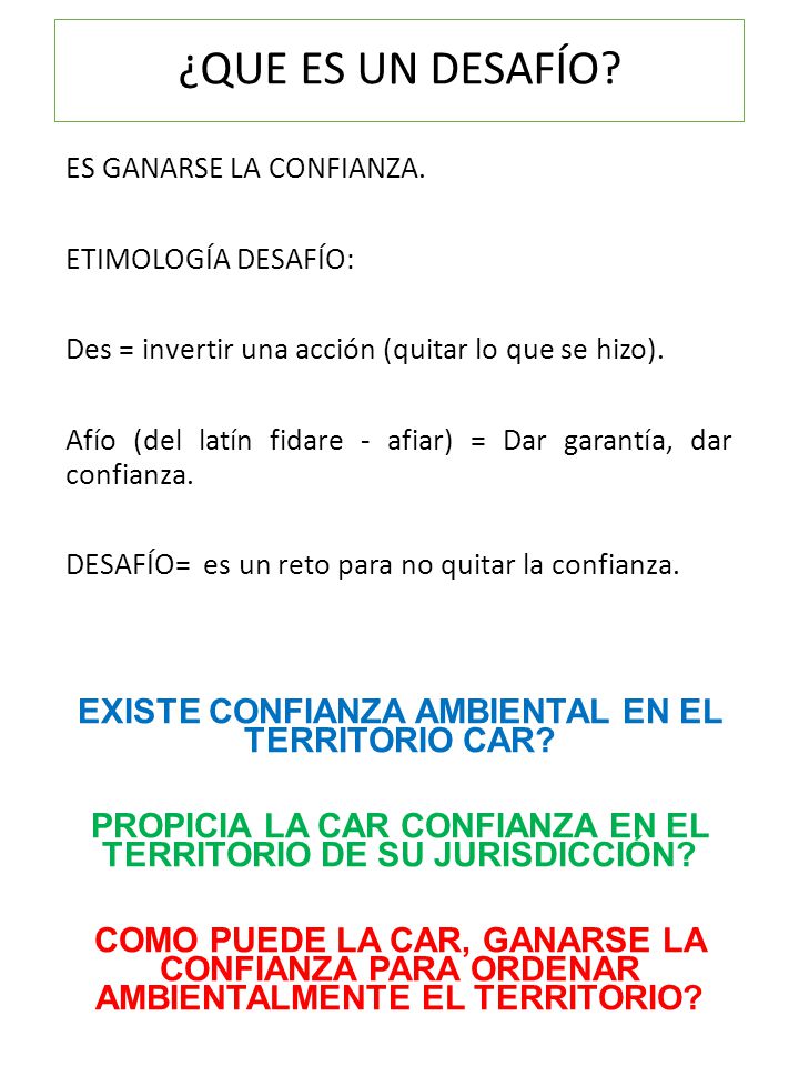 ¿QUE ES UN DESAFÍO EXISTE CONFIANZA AMBIENTAL EN EL TERRITORIO CAR