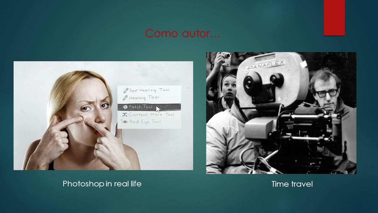 Como autor… Photoshop in real life Time travel