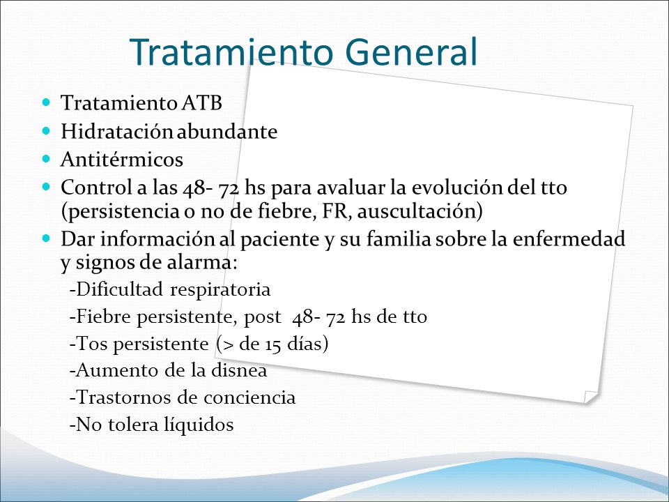 Tratamiento General Tratamiento ATB Hidratación abundante Antitérmicos