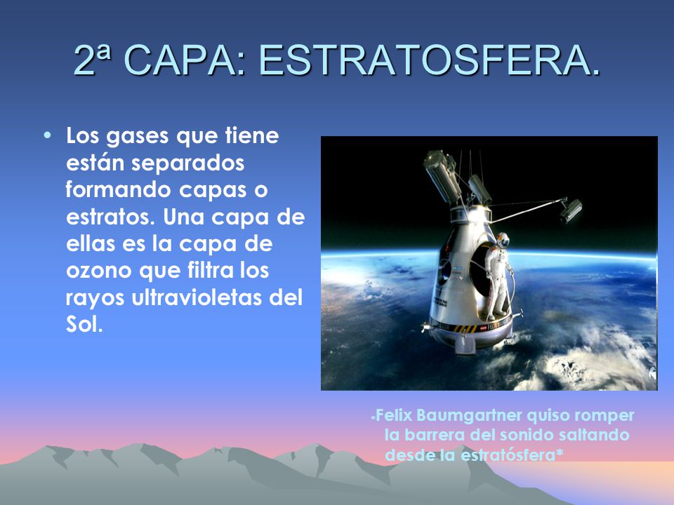 2ª CAPA: ESTRATOSFERA.
