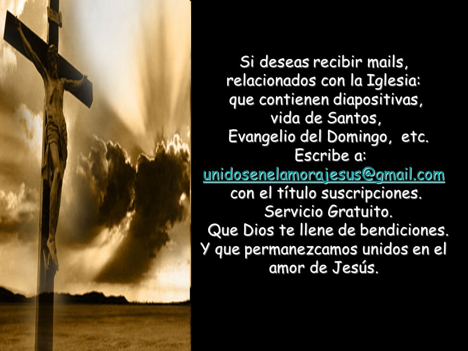 Si deseas recibir mails, relacionados con la Iglesia: