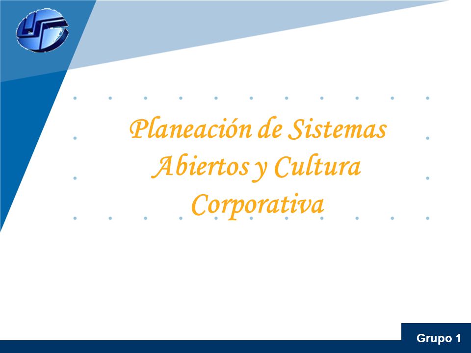 Planeación de Sistemas Abiertos y Cultura Corporativa