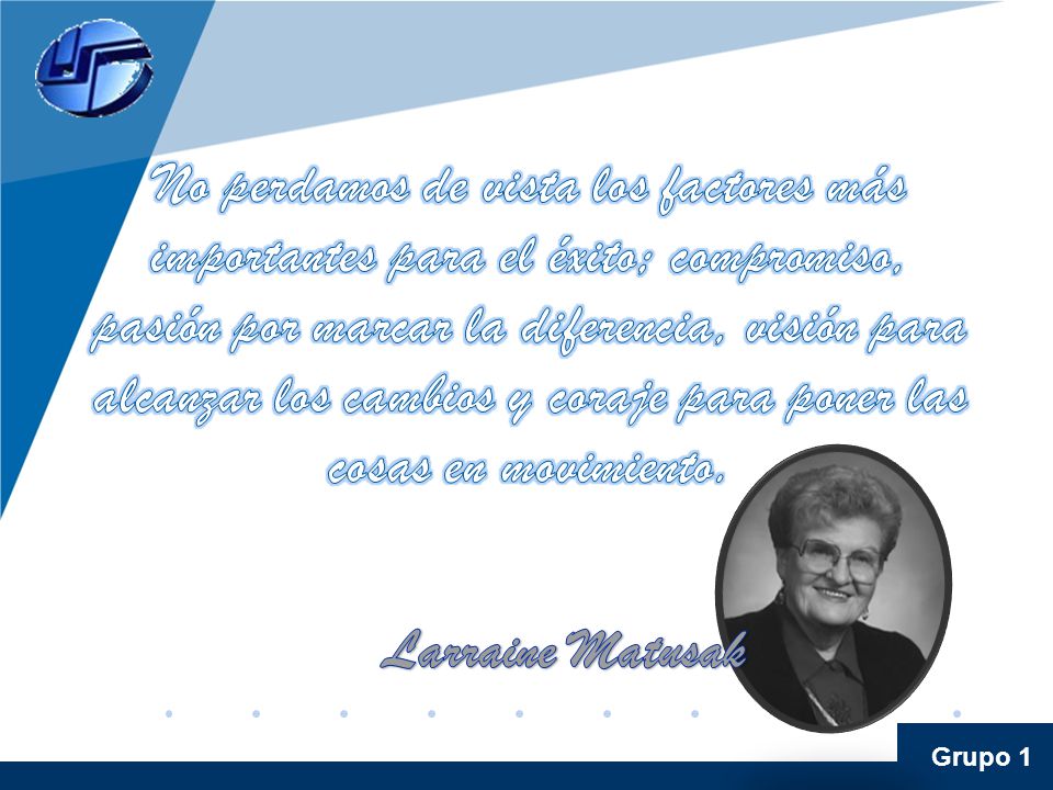 No perdamos de vista los factores más importantes para el éxito; compromiso, pasión por marcar la diferencia, visión para alcanzar los cambios y coraje para poner las cosas en movimiento.