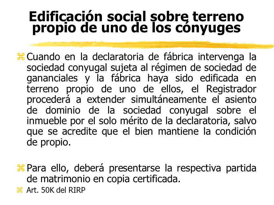 Edificación social sobre terreno propio de uno de los cónyuges