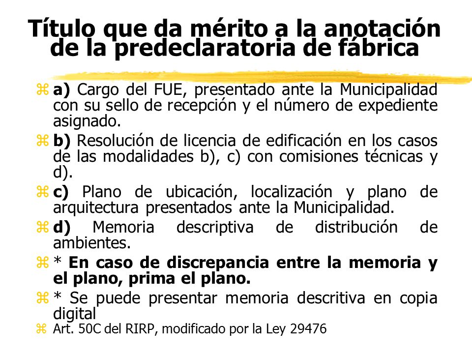 Título que da mérito a la anotación de la predeclaratoria de fábrica