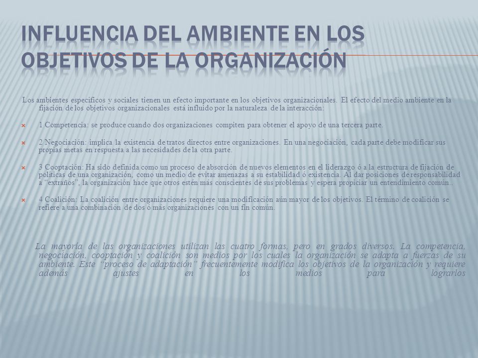 Influencia del ambiente en los objetivos de la organización