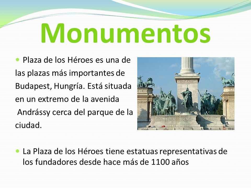 Monumentos Plaza de los Héroes es una de las plazas más importantes de