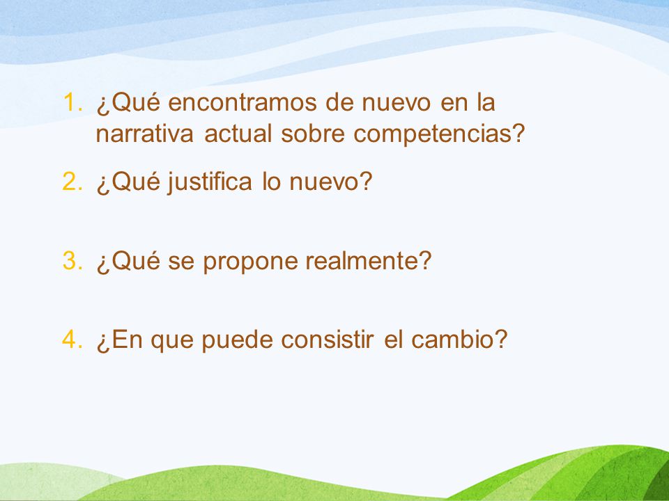 ¿Qué encontramos de nuevo en la narrativa actual sobre competencias