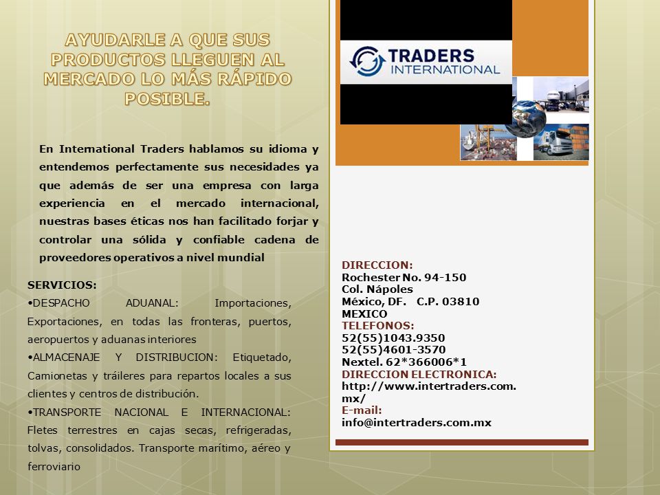 AYUDARLE A QUE SUS PRODUCTOS LLEGUEN AL MERCADO LO MÁS RÁPIDO POSIBLE.