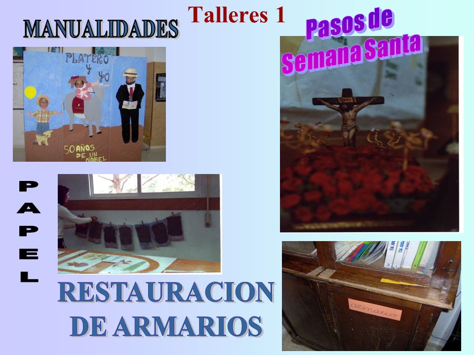 Talleres 1 Pasos de Semana Santa MANUALIDADES PAPEL RESTAURACION DE ARMARIOS