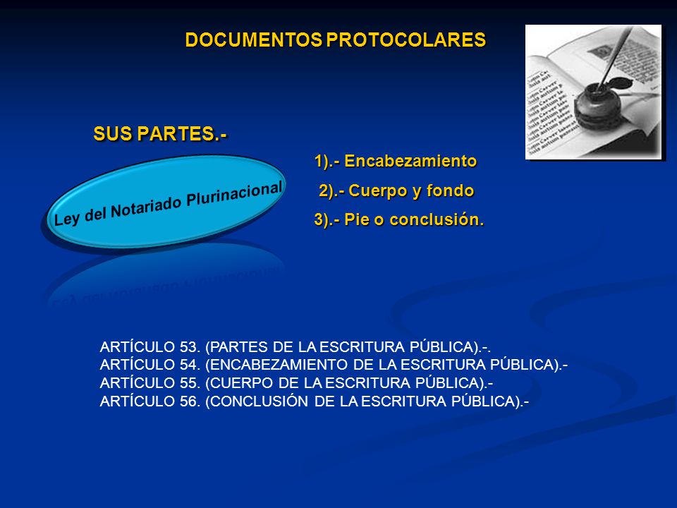 DOCUMENTOS PROTOCOLARES Ley del Notariado Plurinacional