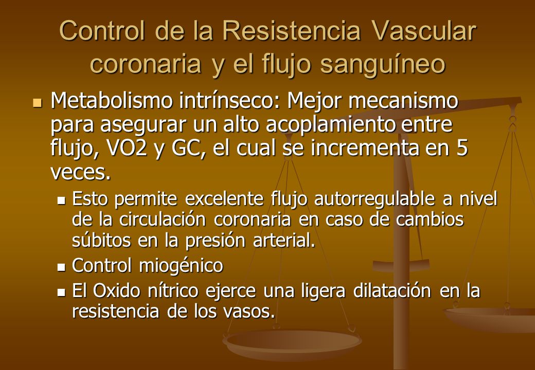 Control de la Resistencia Vascular coronaria y el flujo sanguíneo