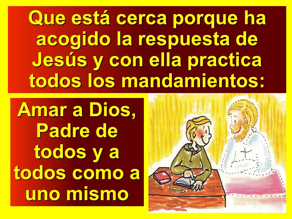 Amar a Dios, Padre de todos y a todos como a uno mismo