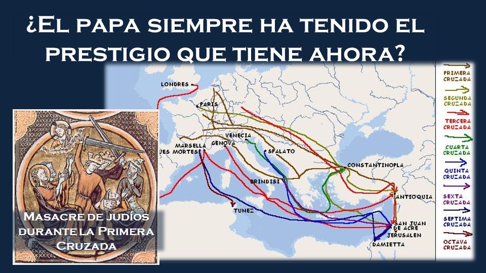 ¿El papa siempre ha tenido el prestigio que tiene ahora