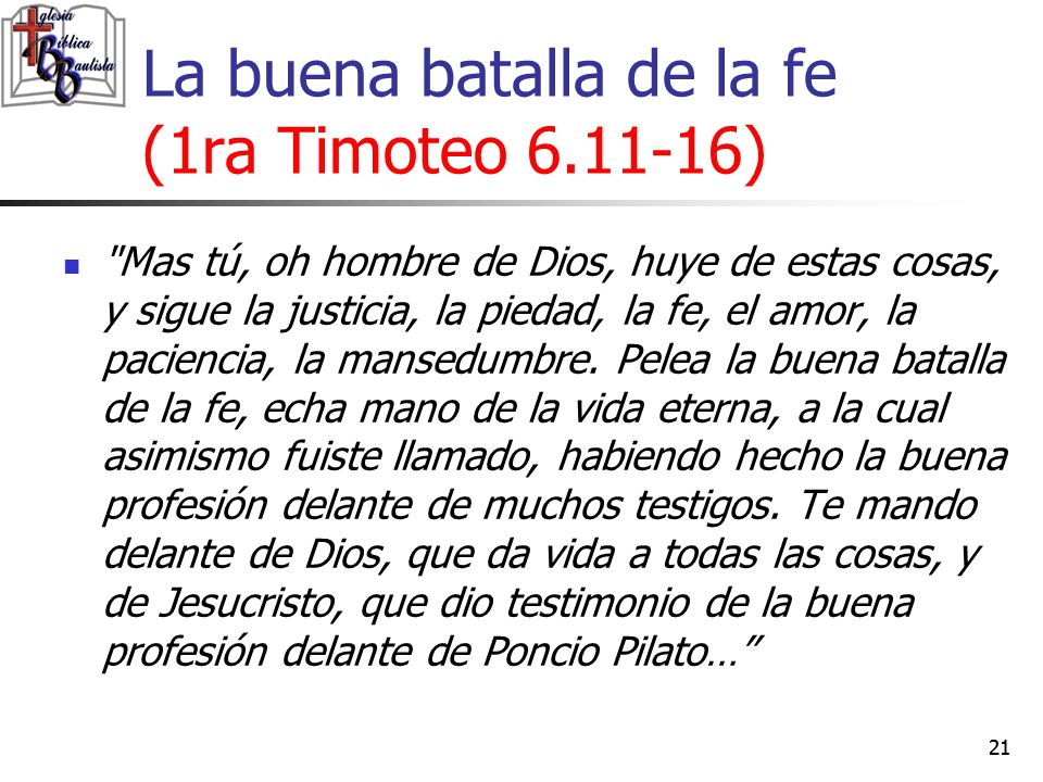 La buena batalla de la fe (1ra Timoteo )