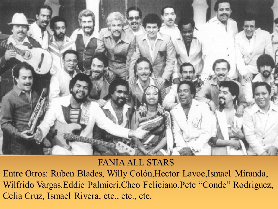 FANIA ALL STARS Entre Otros: Ruben Blades, Willy Colón,Hector Lavoe,Ismael Miranda,