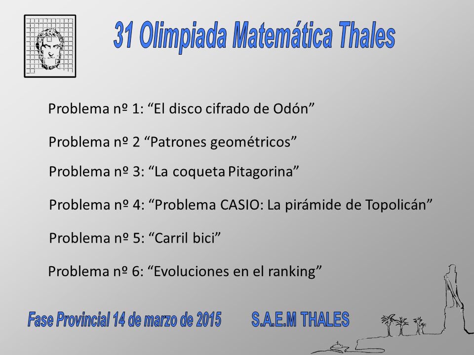31 Olimpiada Matemática Thales Fase Provincial 14 de marzo de 2015