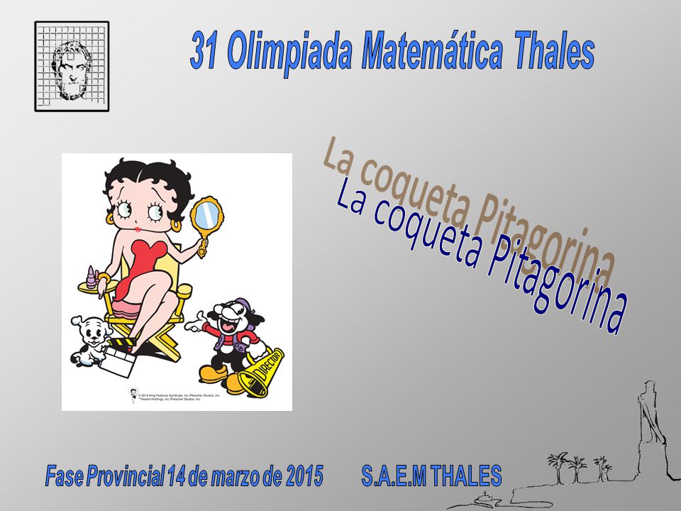 31 Olimpiada Matemática Thales Fase Provincial 14 de marzo de 2015