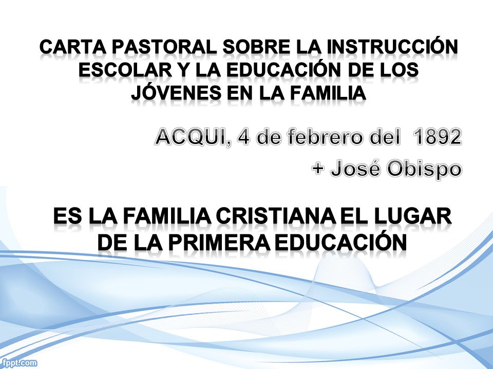 ES LA FAMILIA CRISTIANA EL LUGAR DE LA PRIMERA EDUCACIÓN