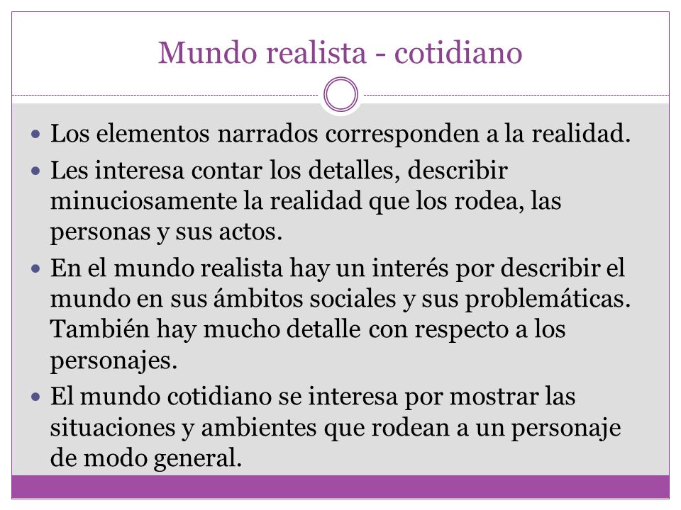 Mundo realista - cotidiano