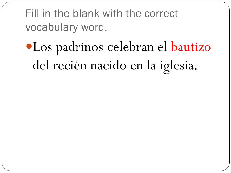 Fill in the blank with the correct vocabulary word.