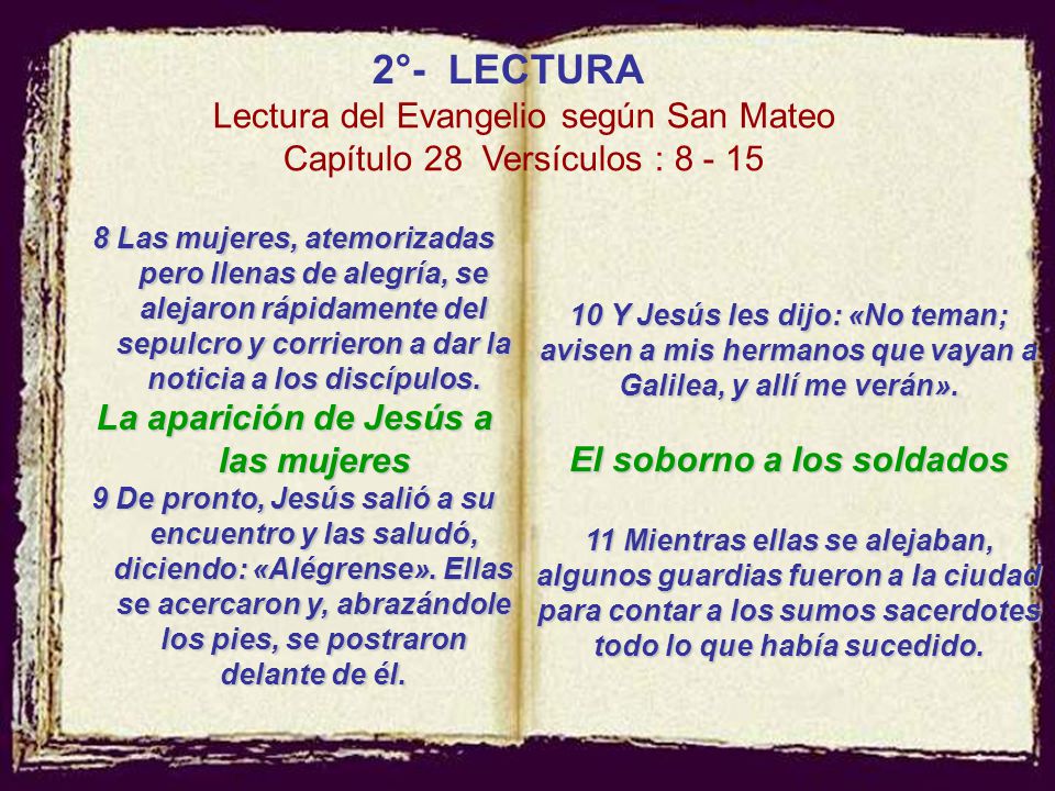 El soborno a los soldados La aparición de Jesús a las mujeres