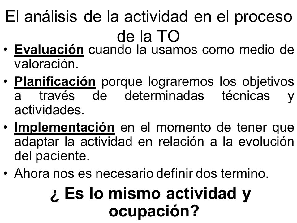 El análisis de la actividad en el proceso de la TO