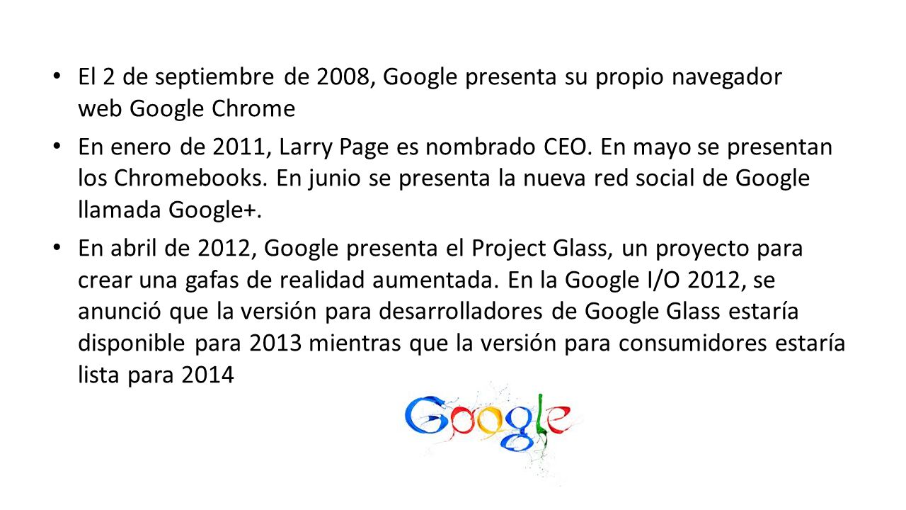 El 2 de septiembre de 2008, Google presenta su propio navegador web Google Chrome