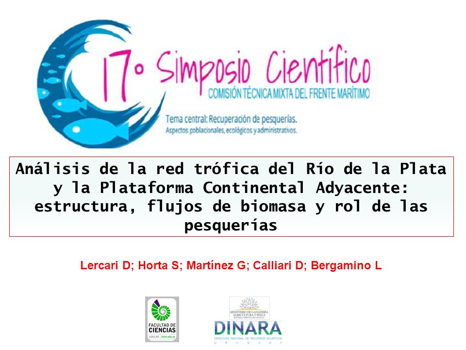 Análisis de la red trófica del Río de la Plata y la Plataforma Continental Adyacente: estructura, flujos de biomasa y rol de las pesquerías