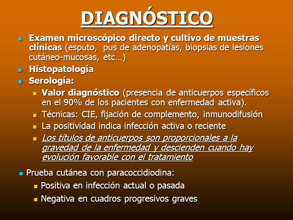 DIAGNÓSTICO Examen microscópico directo y cultivo de muestras clínicas (esputo, pus de adenopatías, biopsias de lesiones cutáneo-mucosas, etc…)