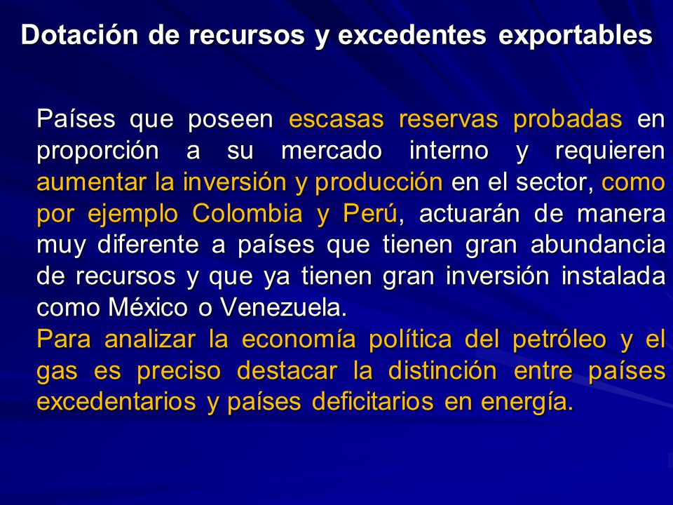 Dotación de recursos y excedentes exportables