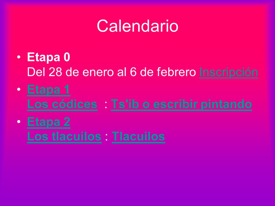 Calendario Etapa 0 Del 28 de enero al 6 de febrero Inscripción