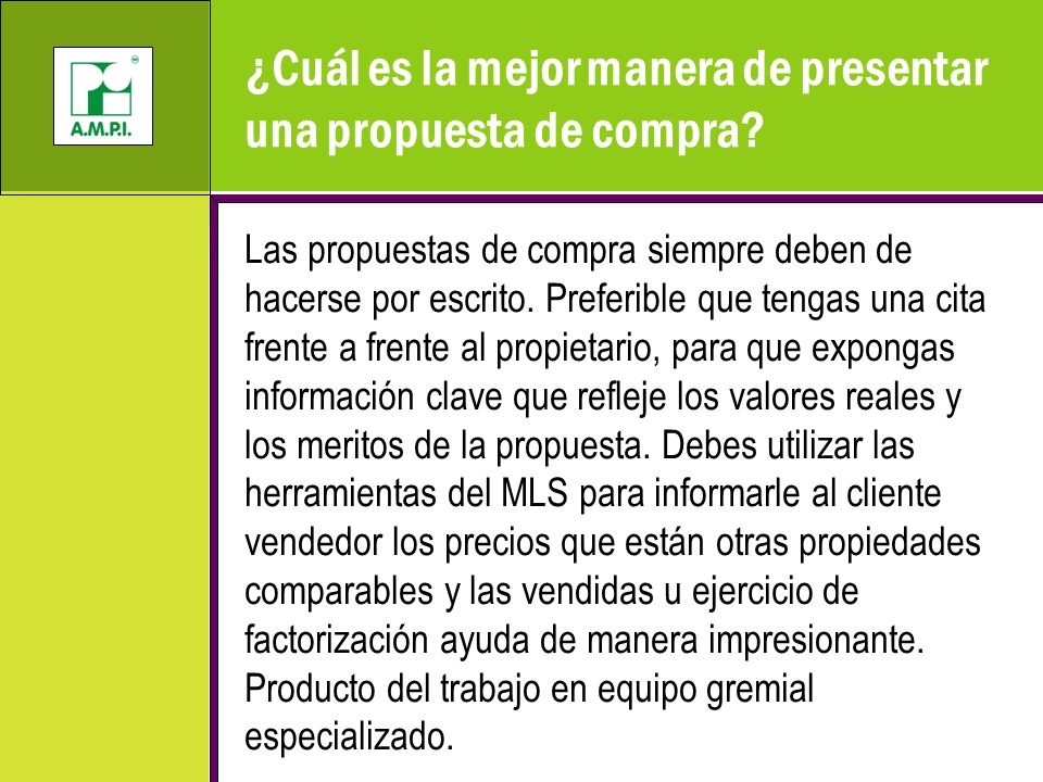 ¿Cuál es la mejor manera de presentar una propuesta de compra