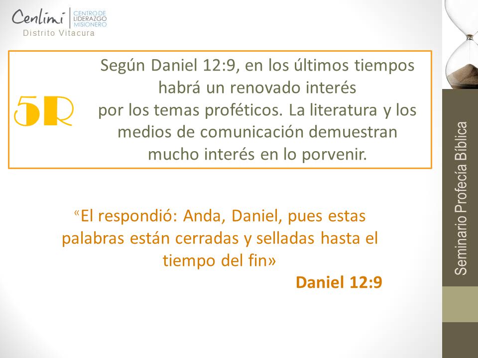 Según Daniel 12:9, en los últimos tiempos habrá un renovado interés por los temas proféticos. La literatura y los medios de comunicación demuestran mucho interés en lo porvenir.