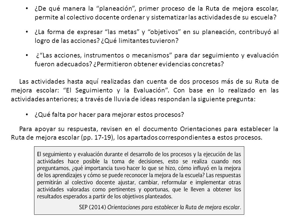 ¿De qué manera la planeación , primer proceso de la Ruta de mejora escolar, permite al colectivo docente ordenar y sistematizar las actividades de su escuela