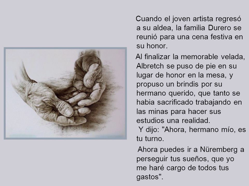 Cuando el joven artista regresó a su aldea, la familia Durero se reunió para una cena festiva en su honor.