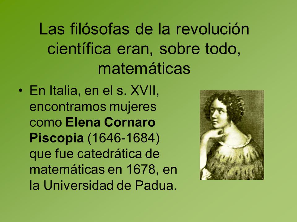 Las filósofas de la revolución científica eran, sobre todo, matemáticas