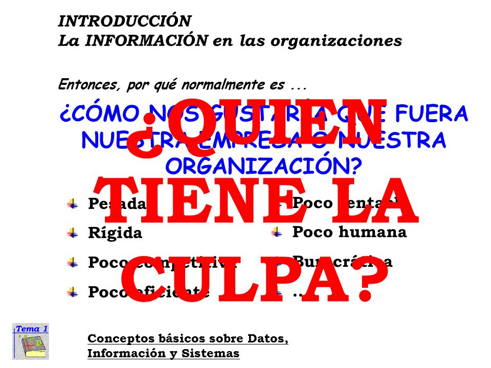 ¿CÓMO NOS GUSTARÍA QUE FUERA NUESTRA EMPRESA O NUESTRA ORGANIZACIÓN