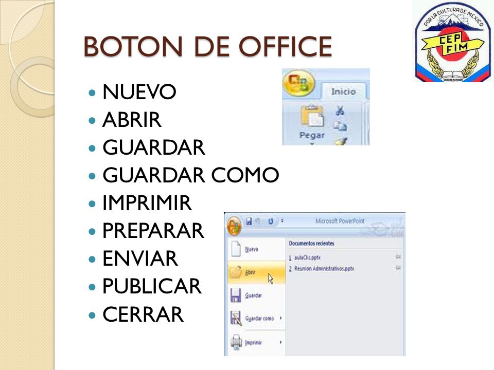 BOTON DE OFFICE NUEVO ABRIR GUARDAR GUARDAR COMO IMPRIMIR PREPARAR