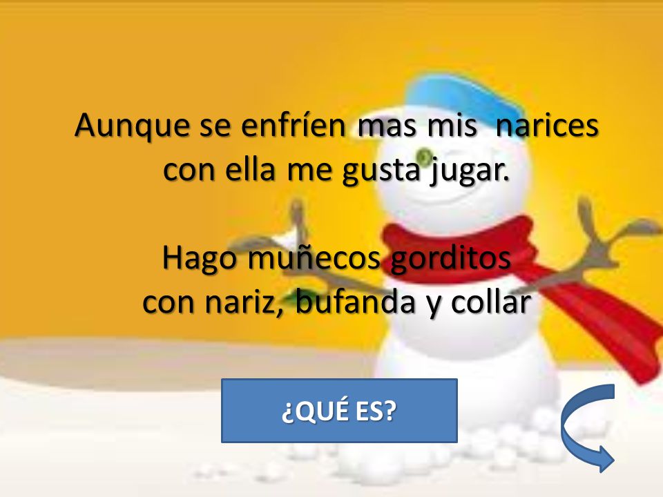 Aunque se enfríen mas mis narices con ella me gusta jugar