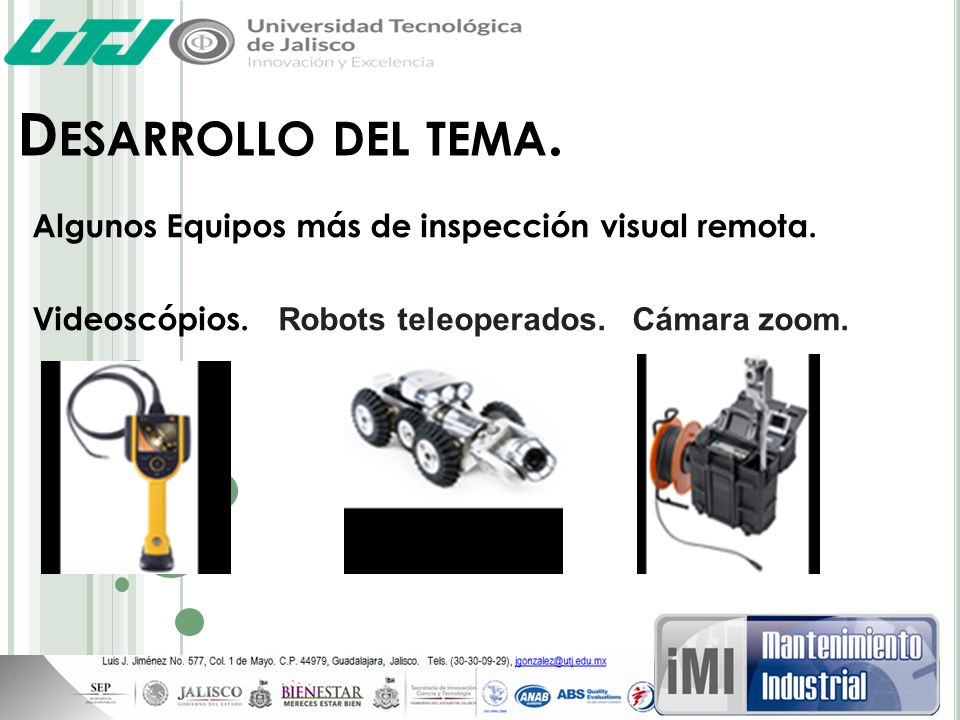 Desarrollo del tema. Algunos Equipos más de inspección visual remota.